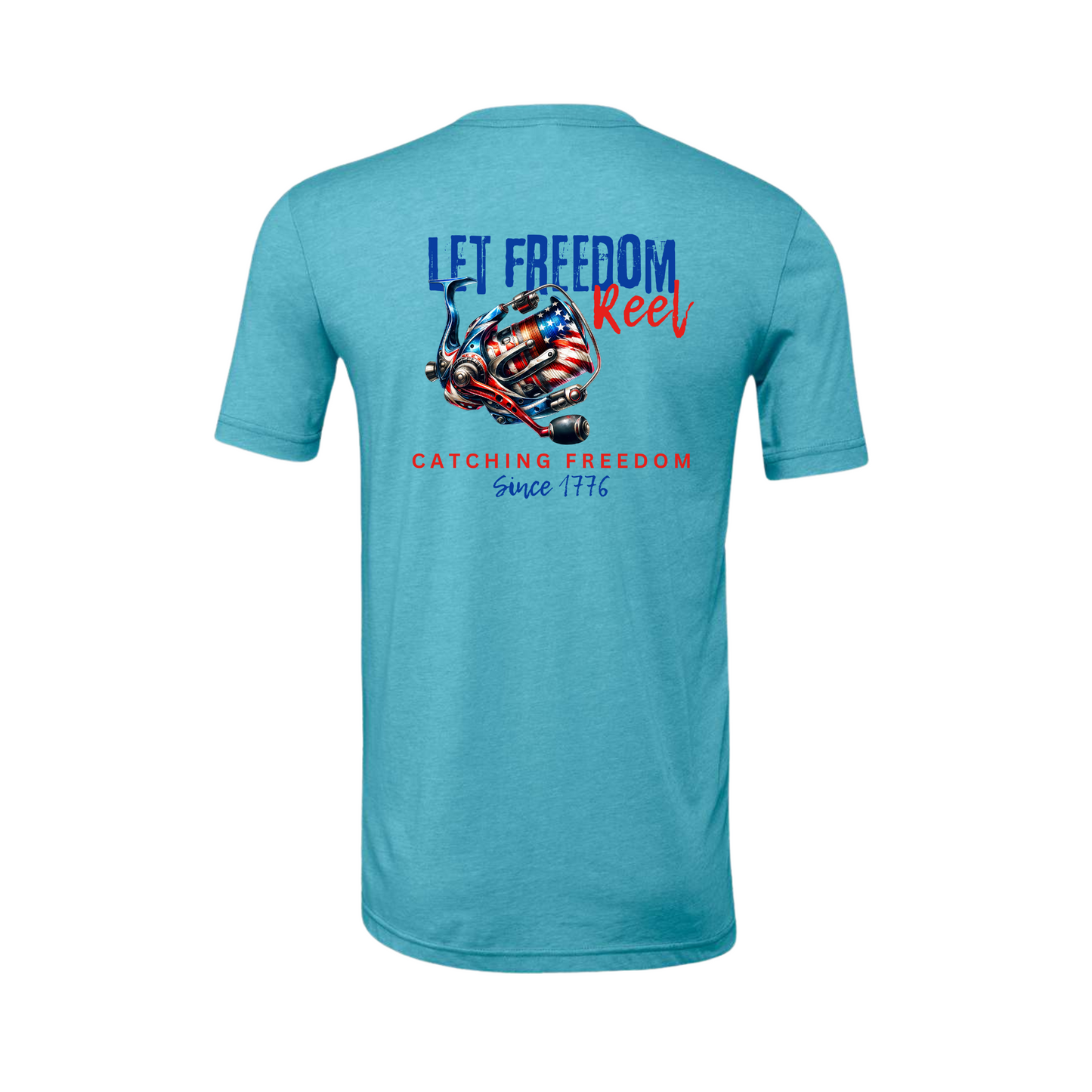 Let Freedom Reel Adult Short Sleeve Tee
