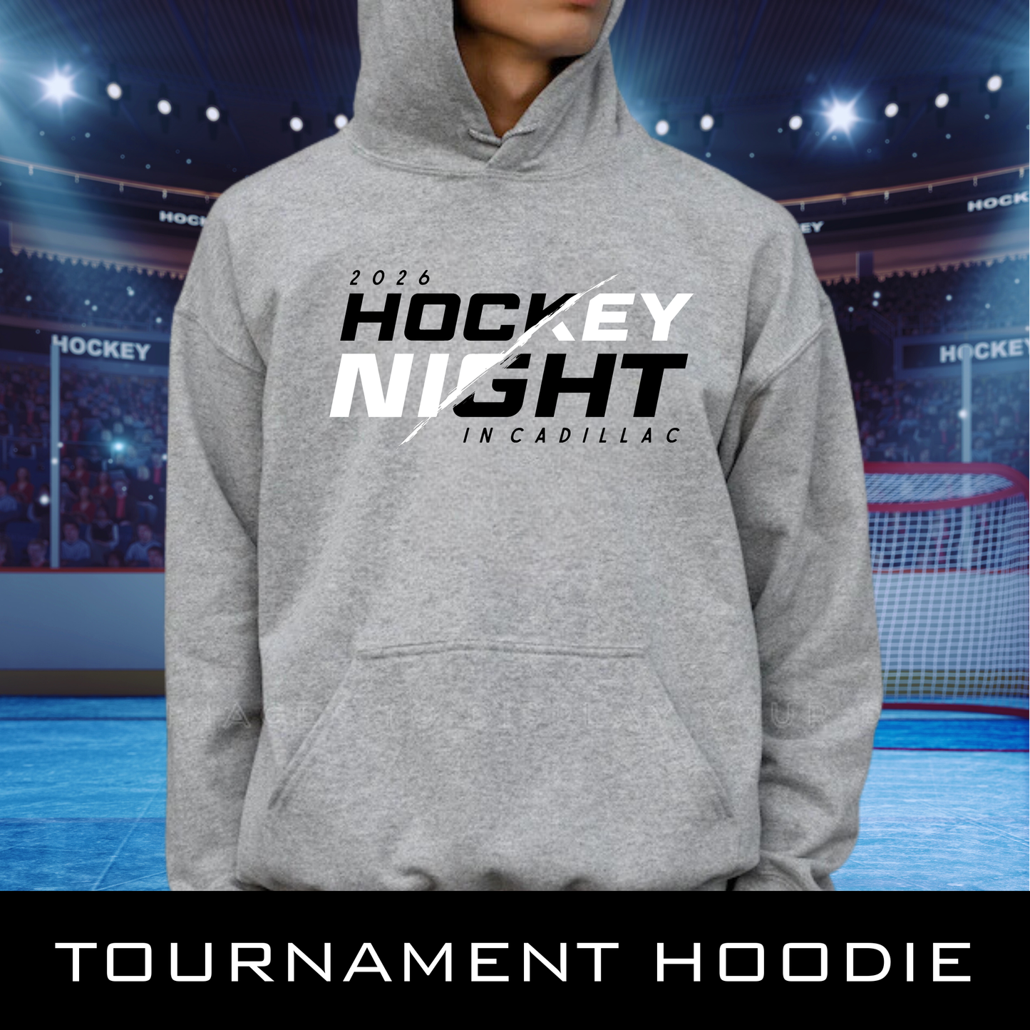 2026 HOCKEY NIGHT IN CADILLAC Tournament Hoodie - PREORDER