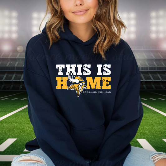 THIS IS HOME Cadillac Vikings Homecoming ADULT Hoodie