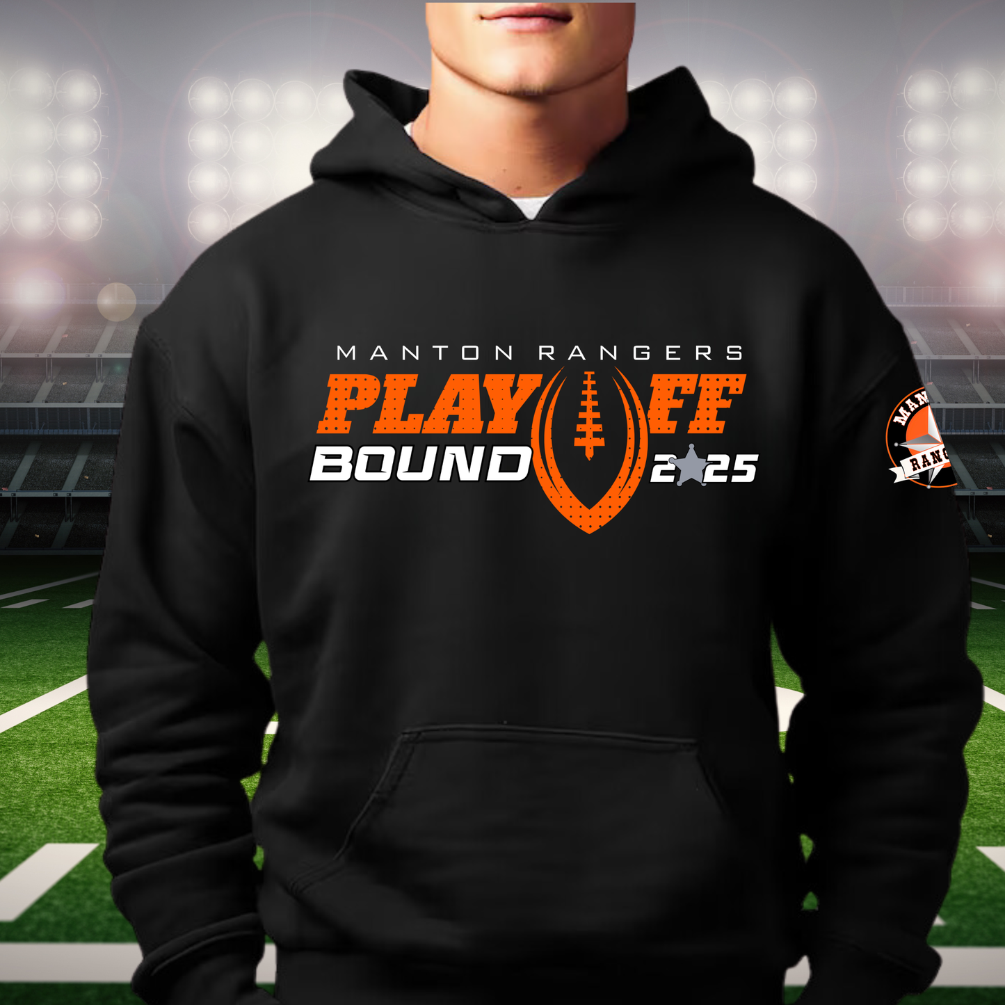 PLAYOFF BOUND 2025 Manton Rangers Football ADULT Hoodie