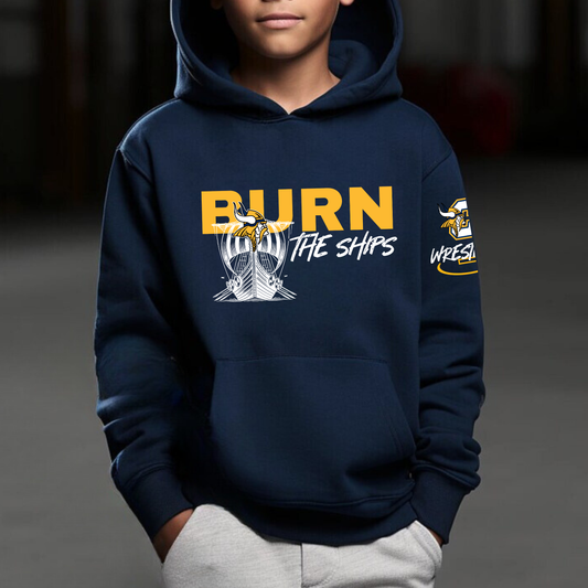 Burn the Ships Vikings Wrestling YOUTH Hoodie