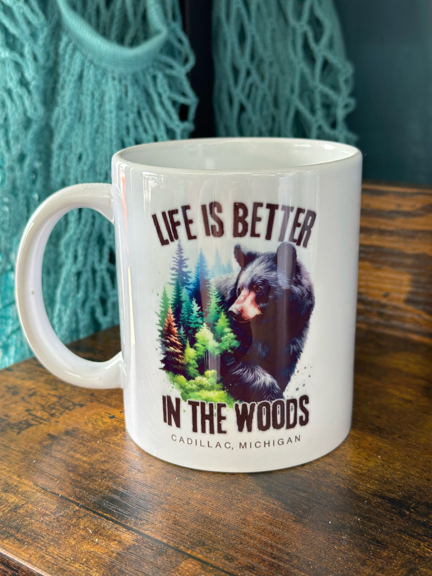 Life is Better in the Woods 11 oz Coffee Mug